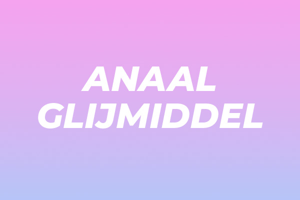 anaal glijmiddel